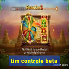 tim controle beta