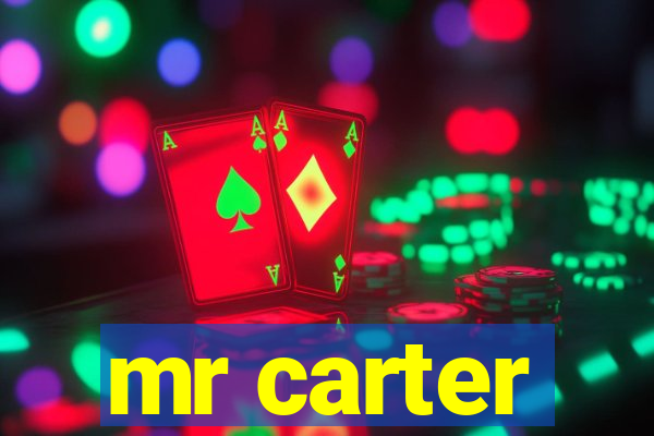 mr carter