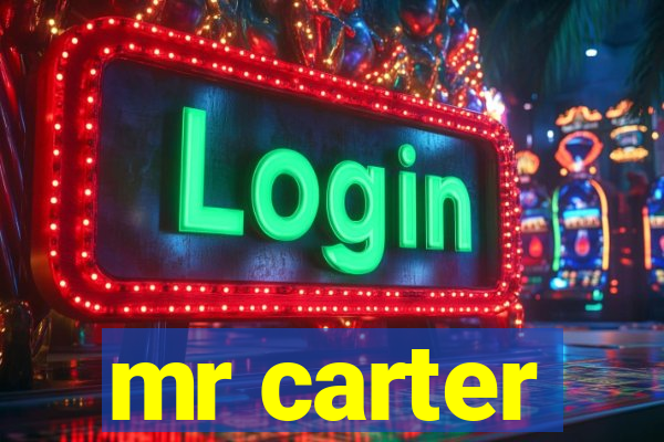 mr carter