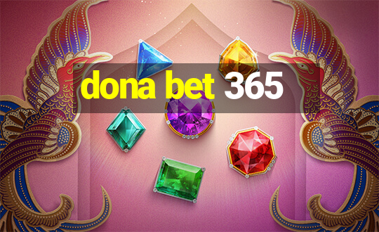 dona bet 365