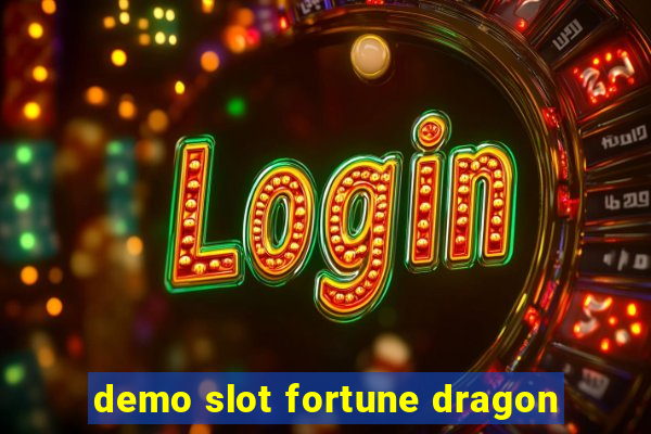 demo slot fortune dragon