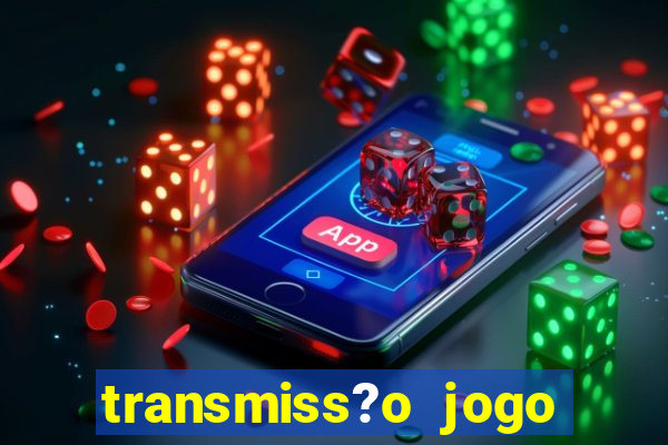 transmiss?o jogo champions league