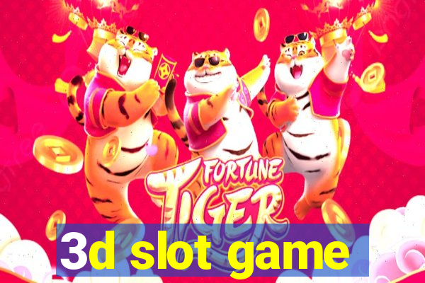 3d slot game