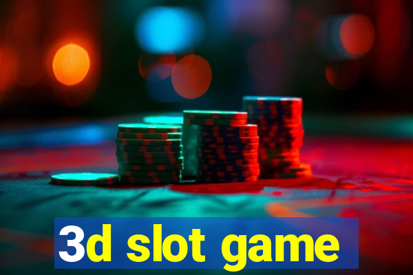 3d slot game