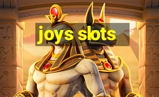 joys slots