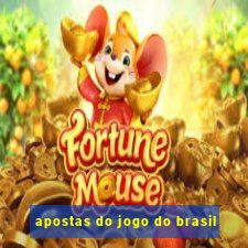 apostas do jogo do brasil