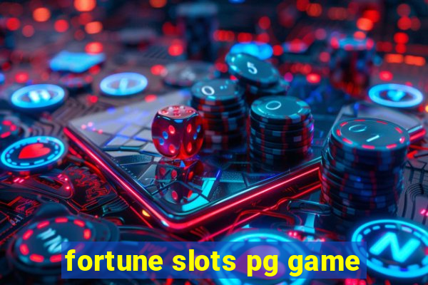 fortune slots pg game