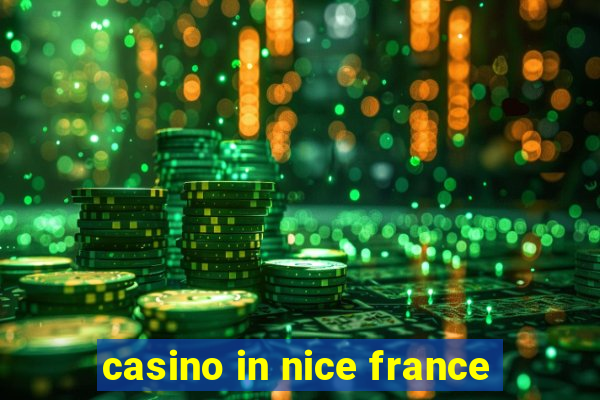 casino in nice france