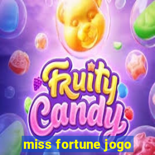 miss fortune jogo