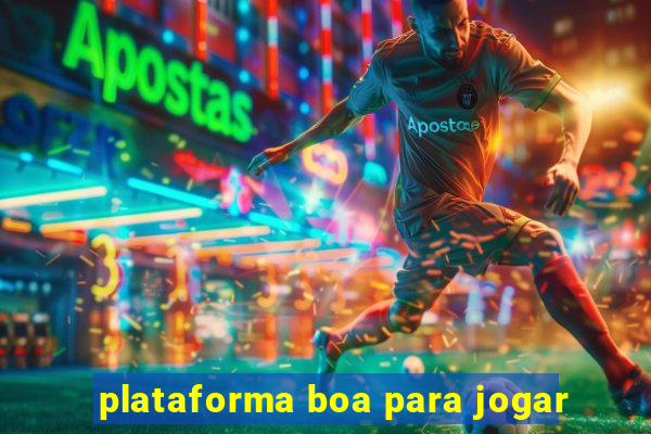 plataforma boa para jogar