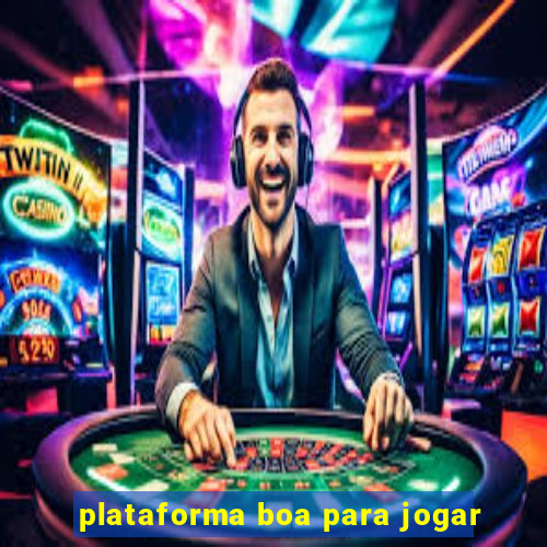 plataforma boa para jogar