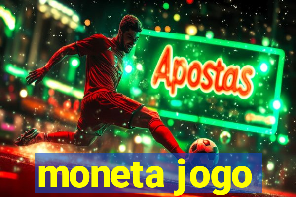 moneta jogo