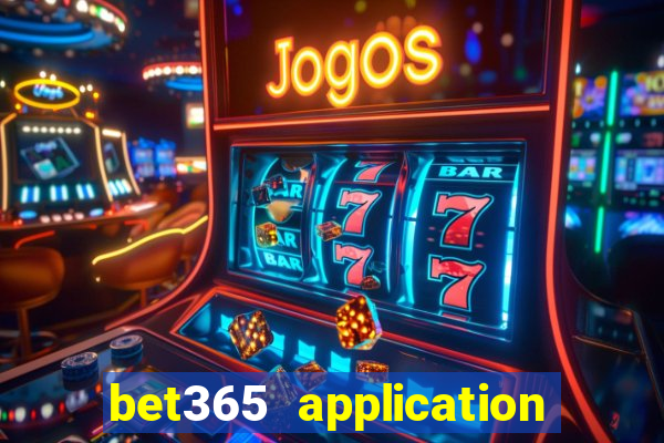 bet365 application for android