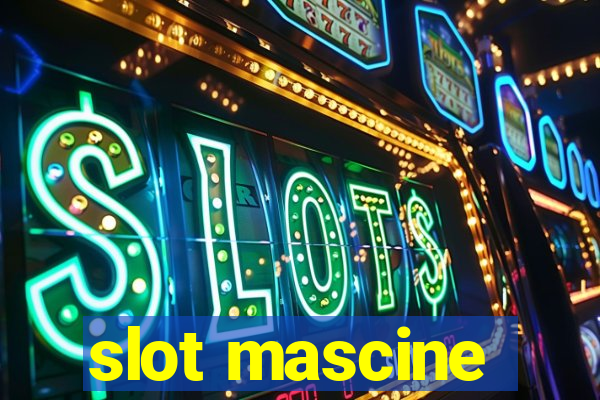 slot mascine