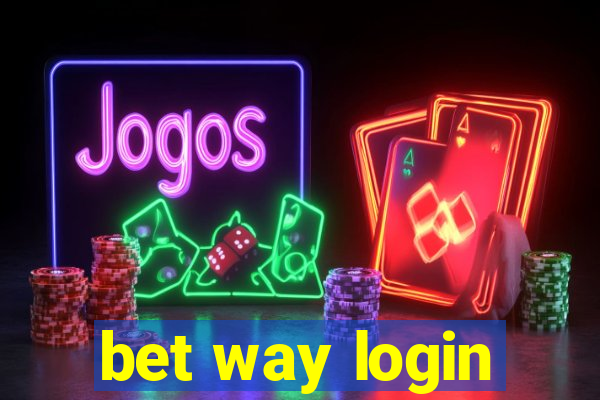 bet way login