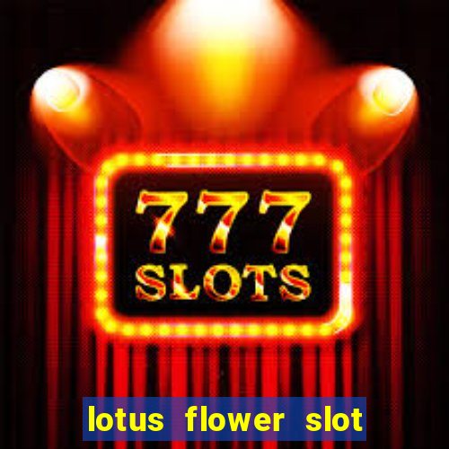 lotus flower slot machine free play