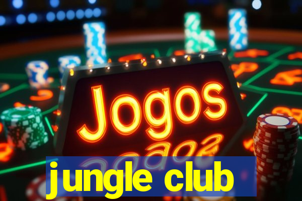 jungle club