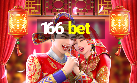 166 bet