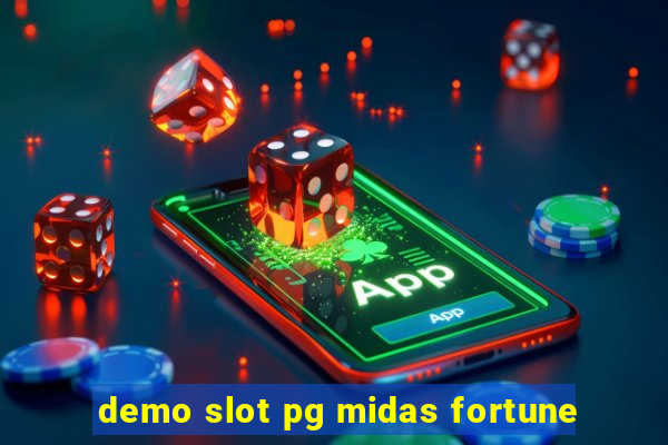 demo slot pg midas fortune