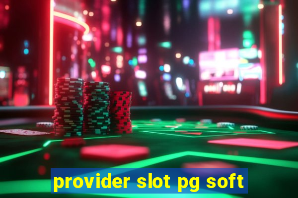 provider slot pg soft