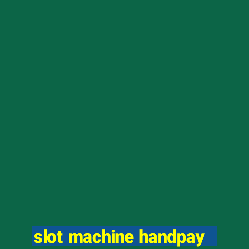 slot machine handpay