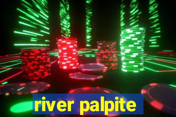 river palpite