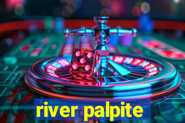 river palpite