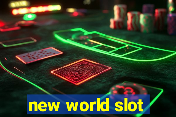 new world slot