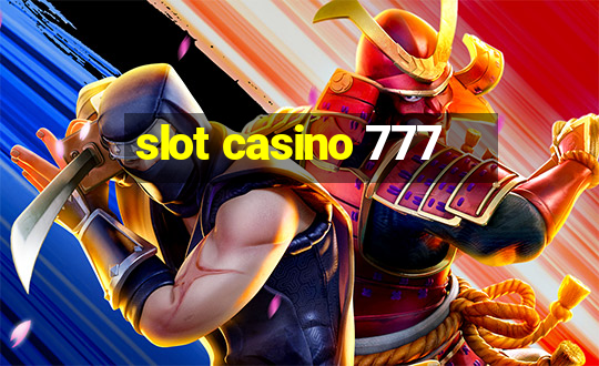 slot casino 777