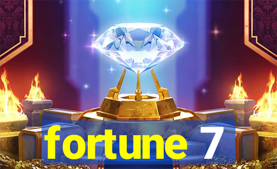 fortune 7