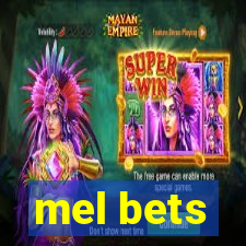 mel bets