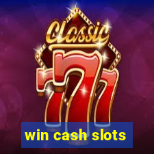 win cash slots