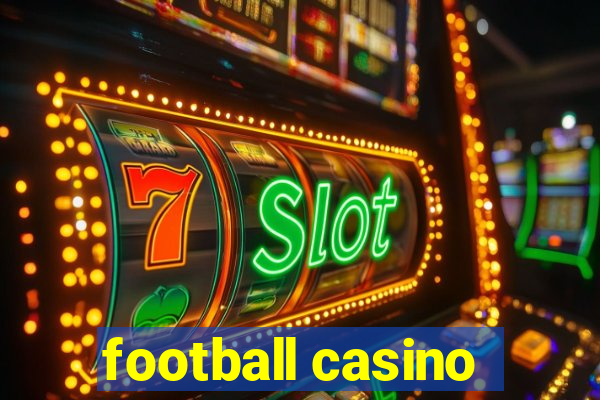 football casino