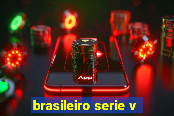 brasileiro serie v