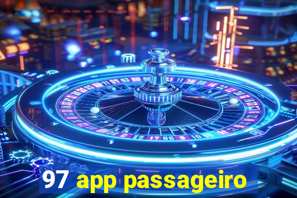 97 app passageiro