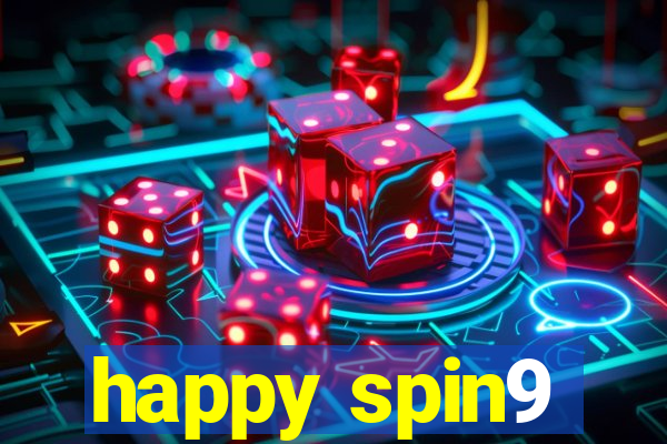 happy spin9