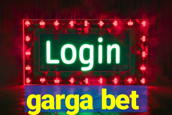 garga bet