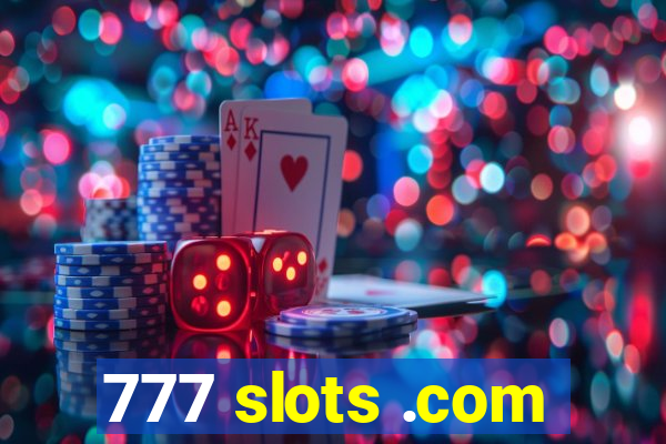 777 slots .com