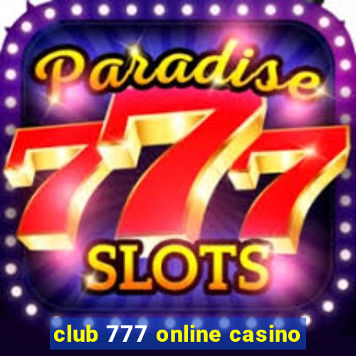 club 777 online casino