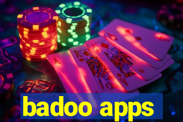 badoo apps