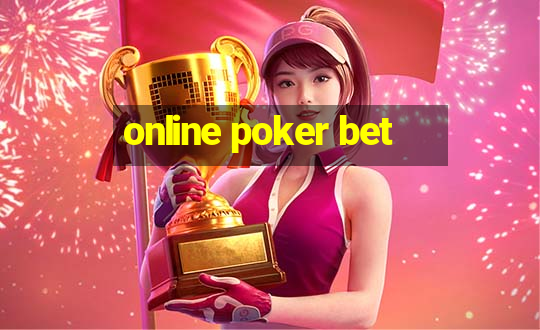 online poker bet