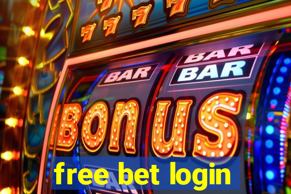 free bet login