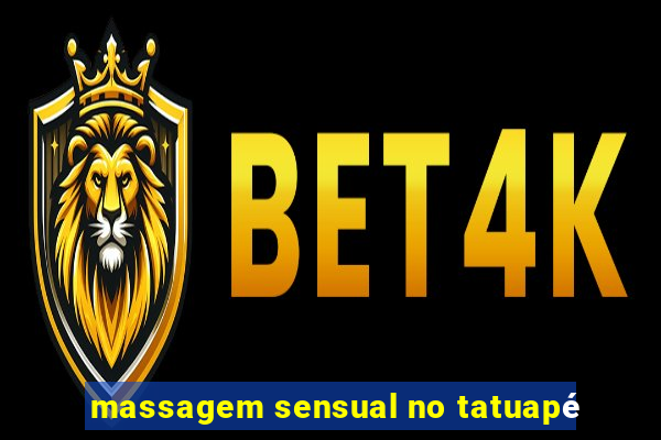 massagem sensual no tatuapé