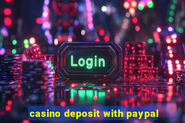 casino deposit with paypal