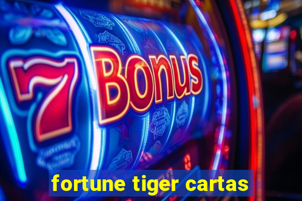 fortune tiger cartas