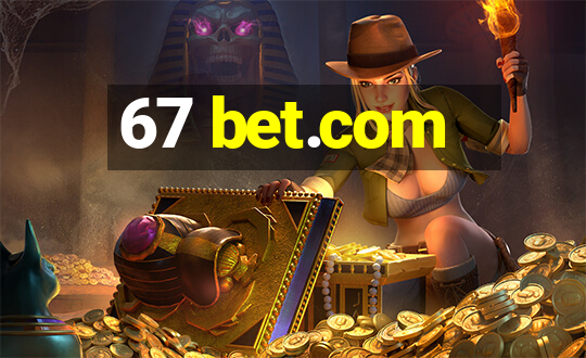 67 bet.com