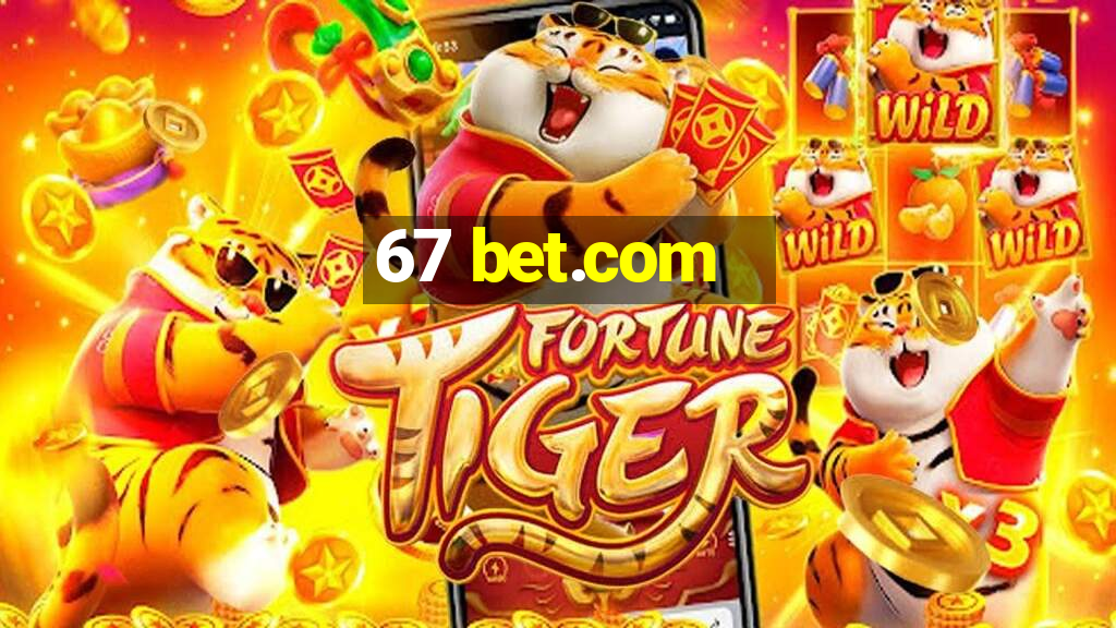 67 bet.com