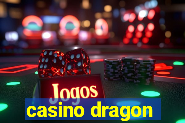 casino dragon