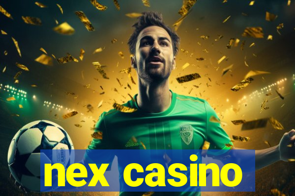 nex casino