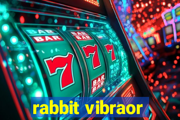 rabbit vibraor